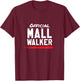 Mall Walker Workout Walking Athletic Sporty Style T-Shirt - T-Shirt | Maroon