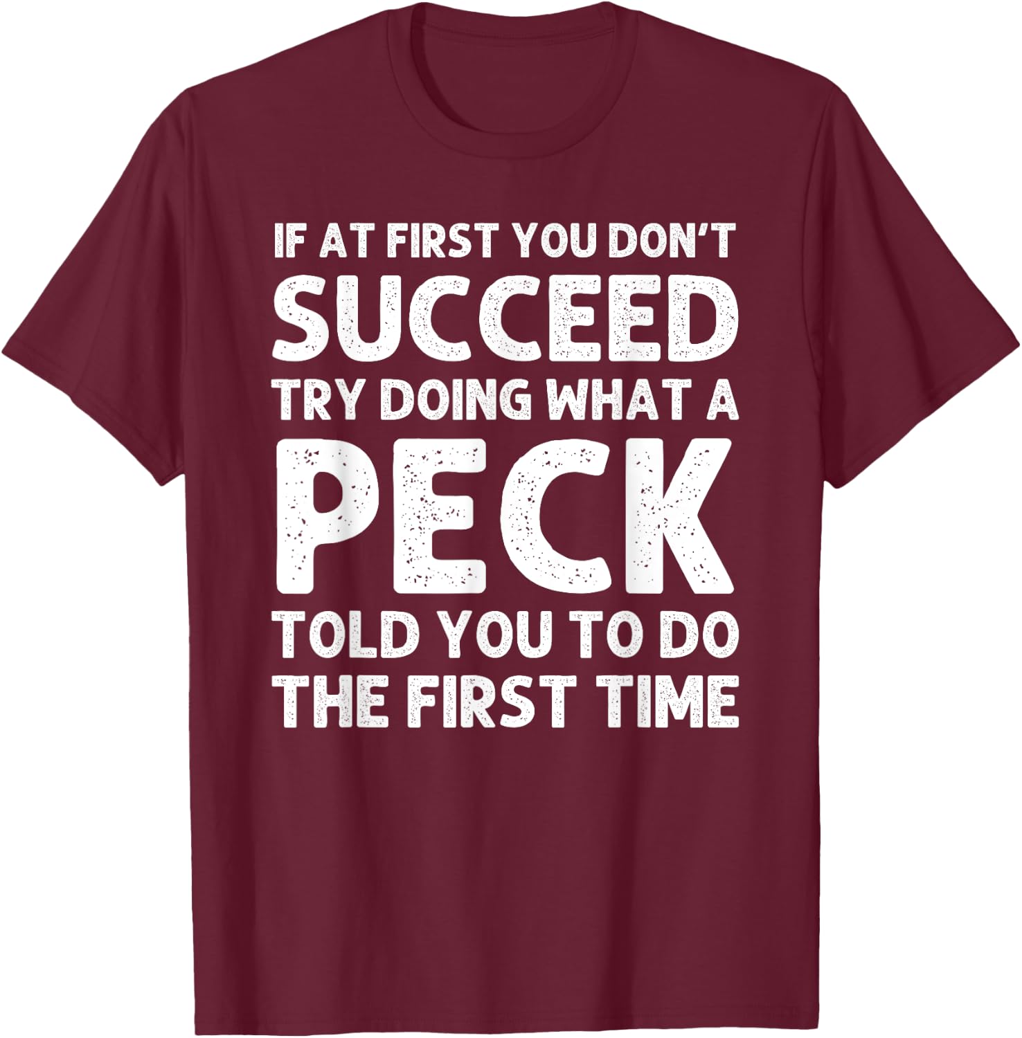 PECK Funny Surname Family Tree Birthday Reunion Idea T-Shirt - T-Shirt | Maroon