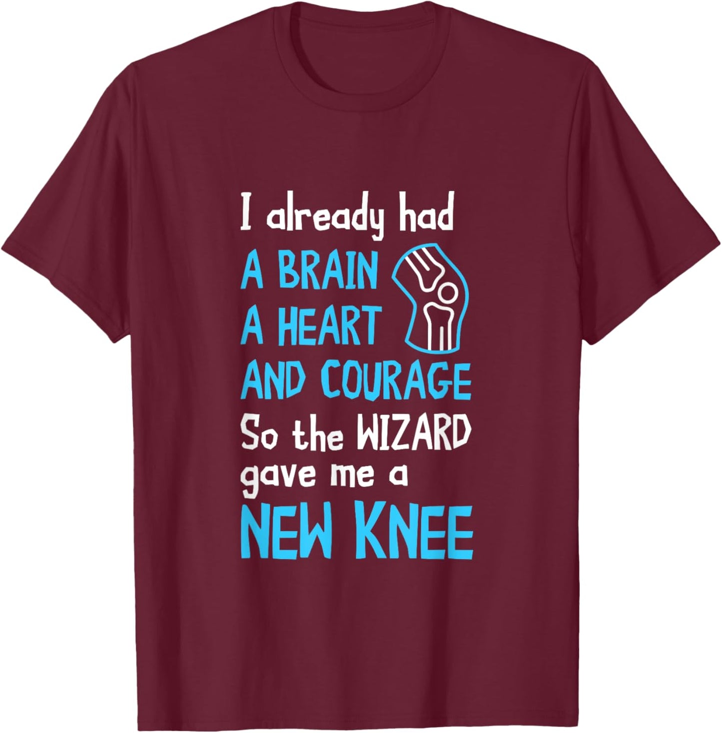 Knee Replacement Wizard New Knee Knee Surgery Recovery T-Shirt - T-Shirt | Maroon