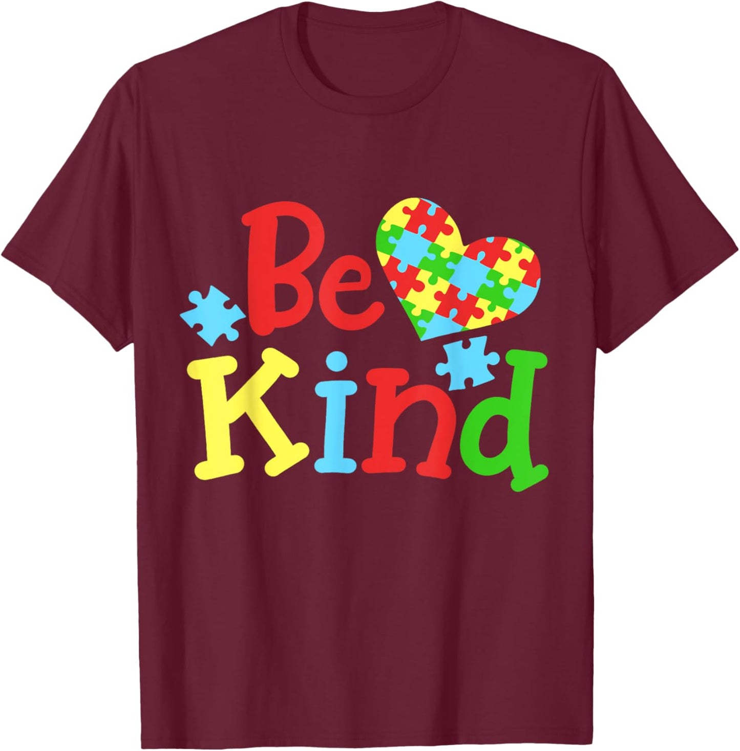 Autism Awareness Be Kind T-Shirt - T-Shirt | Maroon
