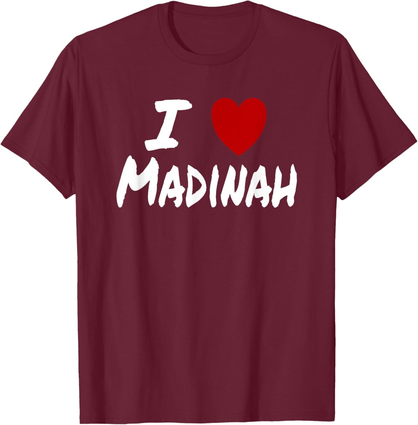 I Heart (Love) Madinah Travel Tourism Saudi Arabia Vacation T-Shirt - T-Shirt | Maroon