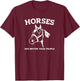 HORSES ARE BETTER THAN PEOPLE Funny Equestrian Rider Joke T-Shirt - T-Shirt | Maroon