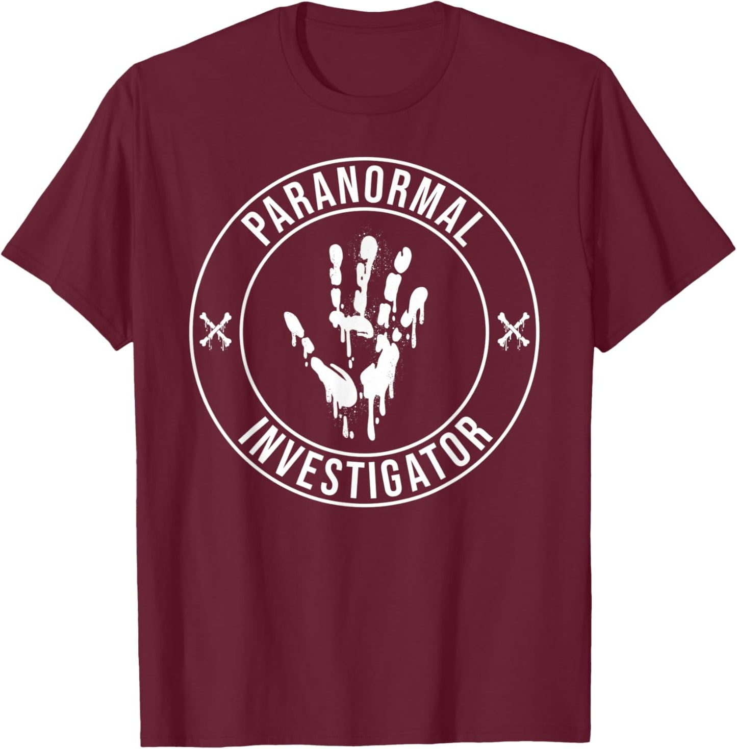 Ghost Hunting Paranormal Investigator T-Shirt - T-Shirt | Maroon