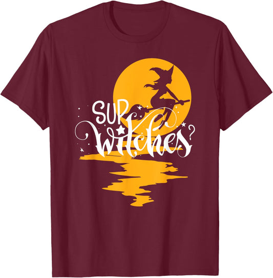 Sup Witches Funny Witch Retro Halloween Cute Spooky Witchy T-Shirt - T-Shirt | Maroon