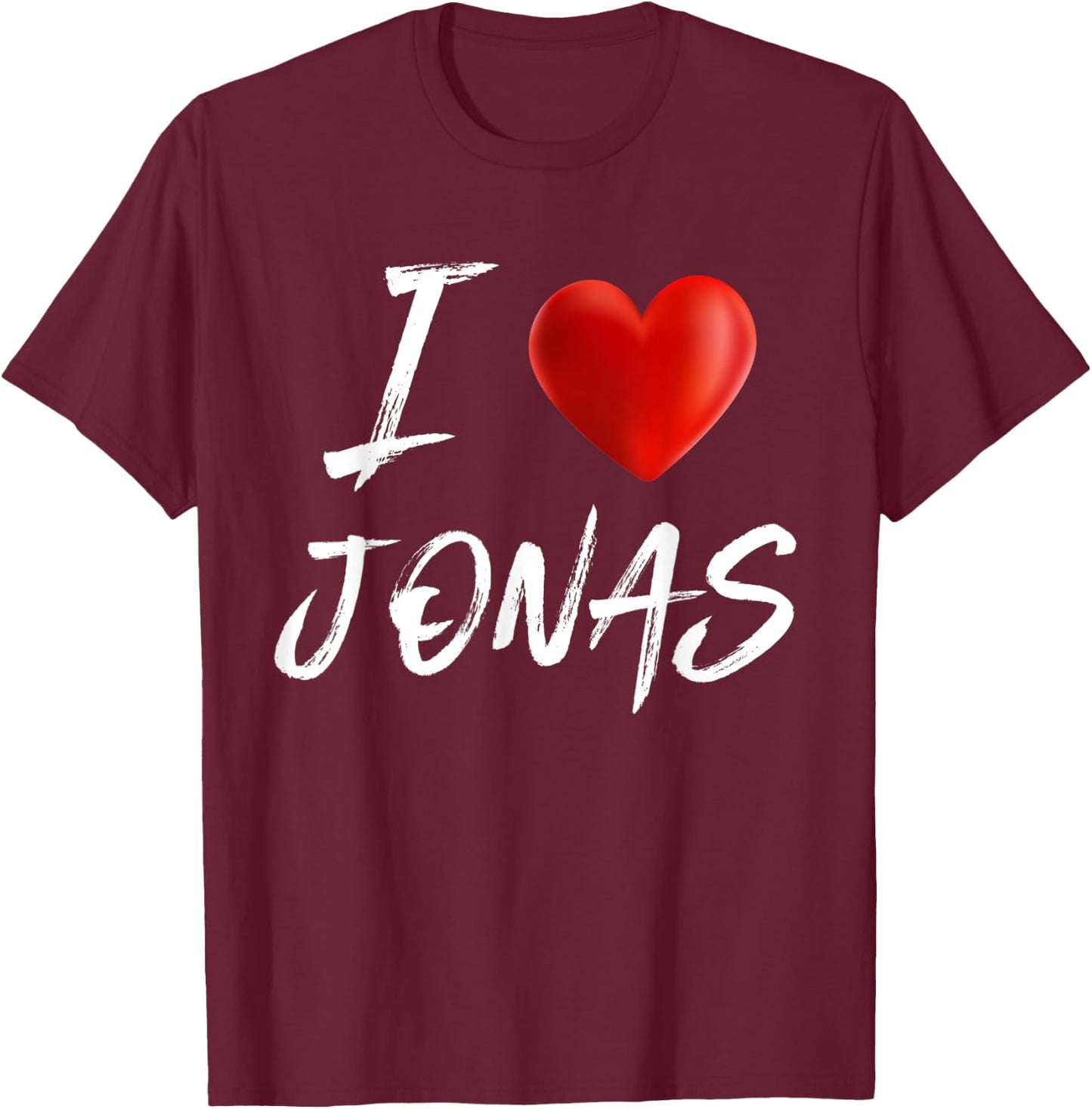 I Love Heart JONAS Family Name T Shirt T-Shirt - T-Shirt | Maroon