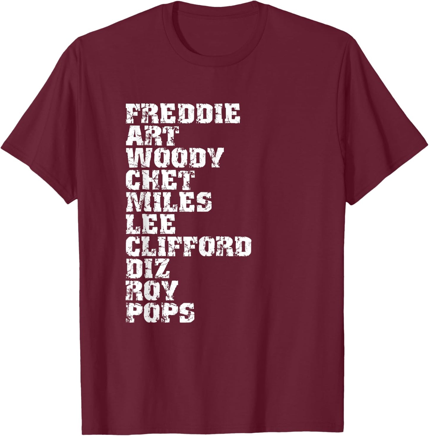 Famous Influential Jazz Trumpet Players List T-Shirt - T-Shirt | Maroon