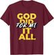 God Did It All For Me T-Shirt - T-Shirt | Maroon