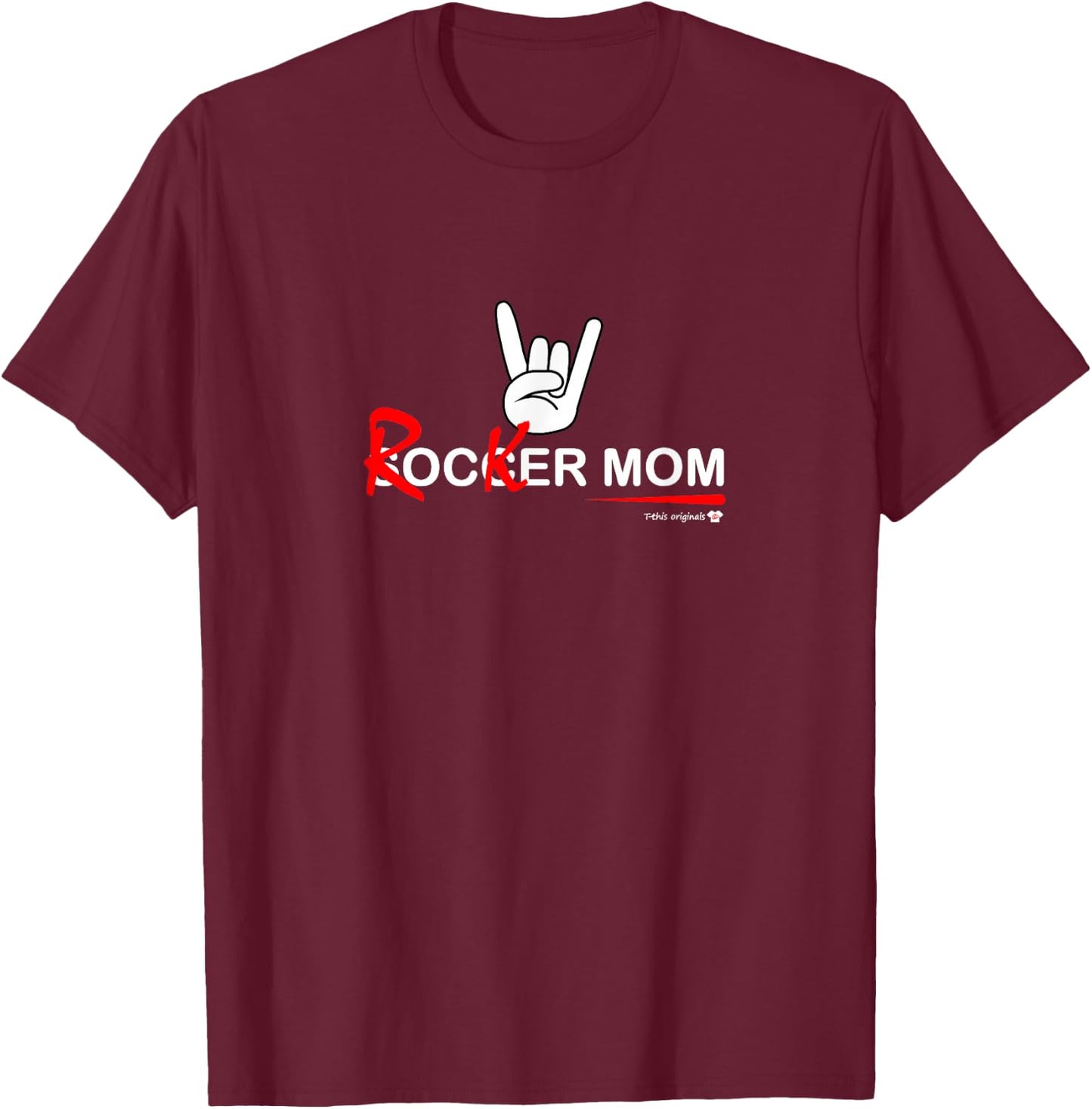 Soccer Mom Rocker Mom - Rock, Rebellious and Fun T-Shirt - T-Shirt | Maroon