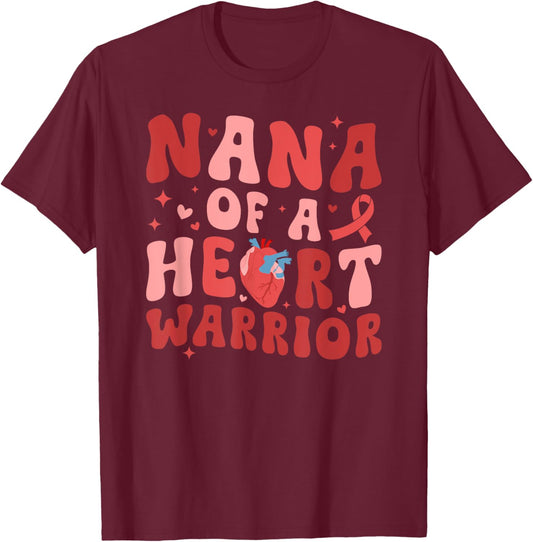 Nana Of A CHD Warrior Nana Congenital Heart Disease Nana T-Shirt - T-Shirt | Maroon