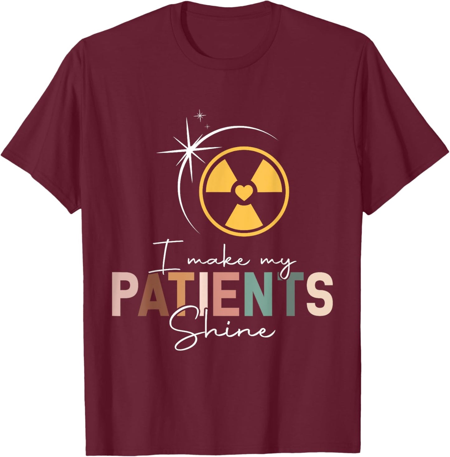 Radiation therapist T-Shirt - T-Shirt | Maroon