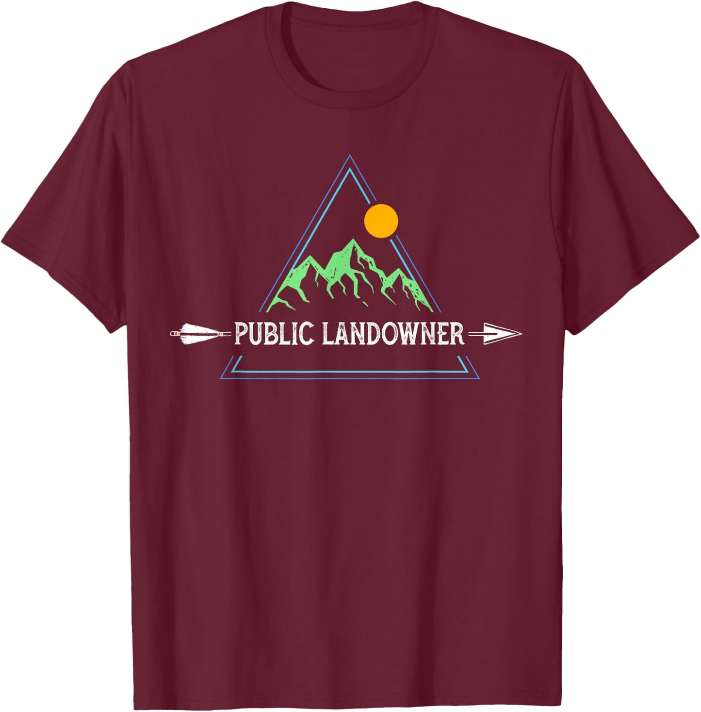 Public Land Owner Gift Conservation T-Shirt - T-Shirt | Maroon