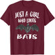 Just A Girl Who Loves Bats Animal Lover Gift T-Shirt - T-Shirt | Maroon