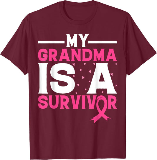 My Grandma Is A Survivor Pink Ribbon Breast Cancer Awareness T-Shirt - T-Shirt | Maroon