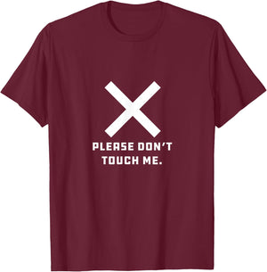 Please Don't Touch Me Consent Permission Autism T-Shirt - T-Shirt | Maroon