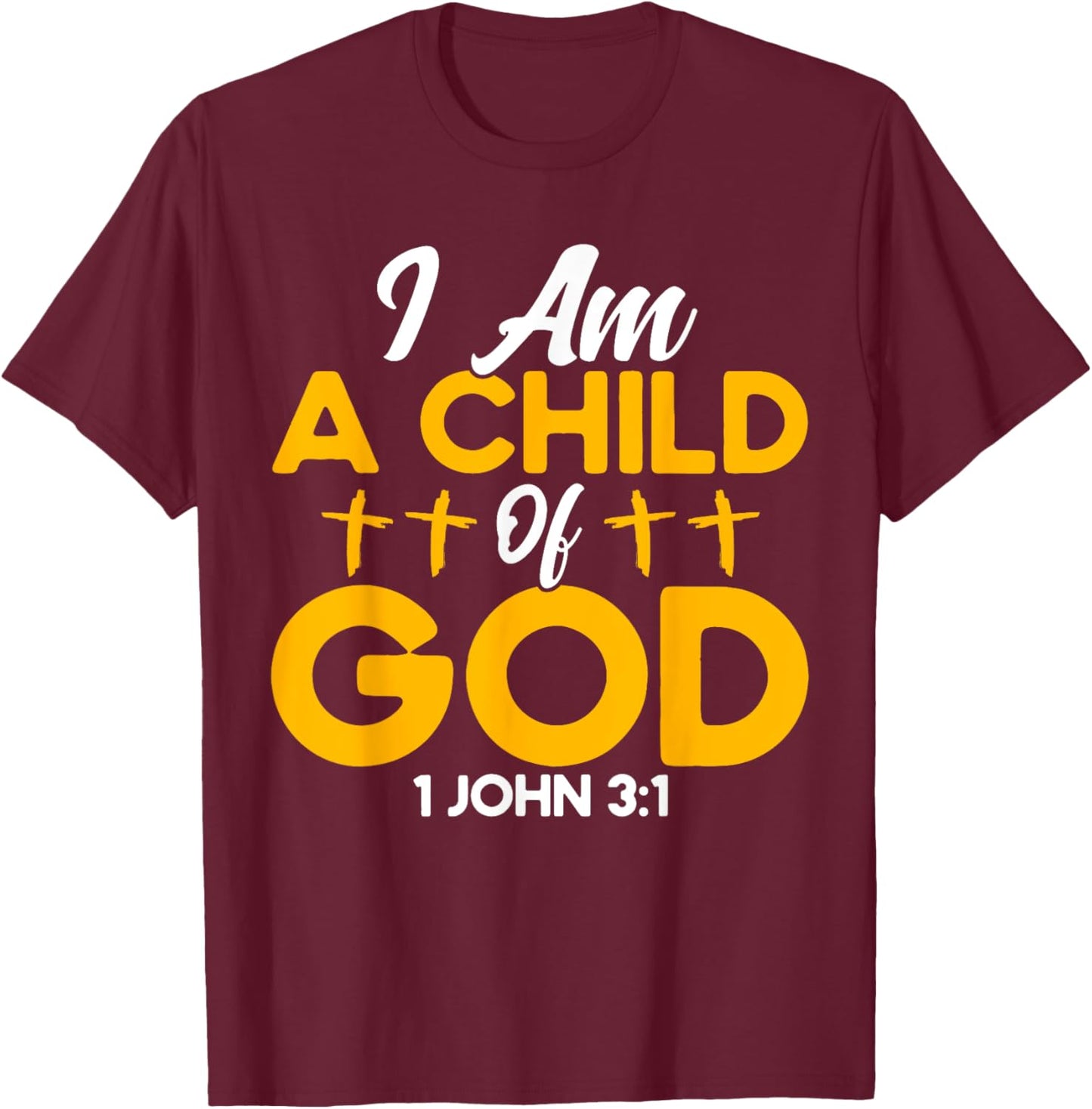 Christian Bible Verse John 3:1 Child Of God Cross T-Shirt - T-Shirt | Maroon
