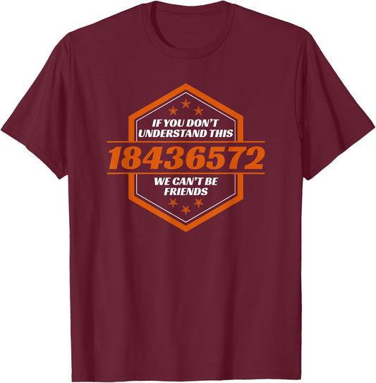 If You Dont Understand 18436572 We Cant Be Friends Funny Car T-Shirt - T-Shirt | Maroon