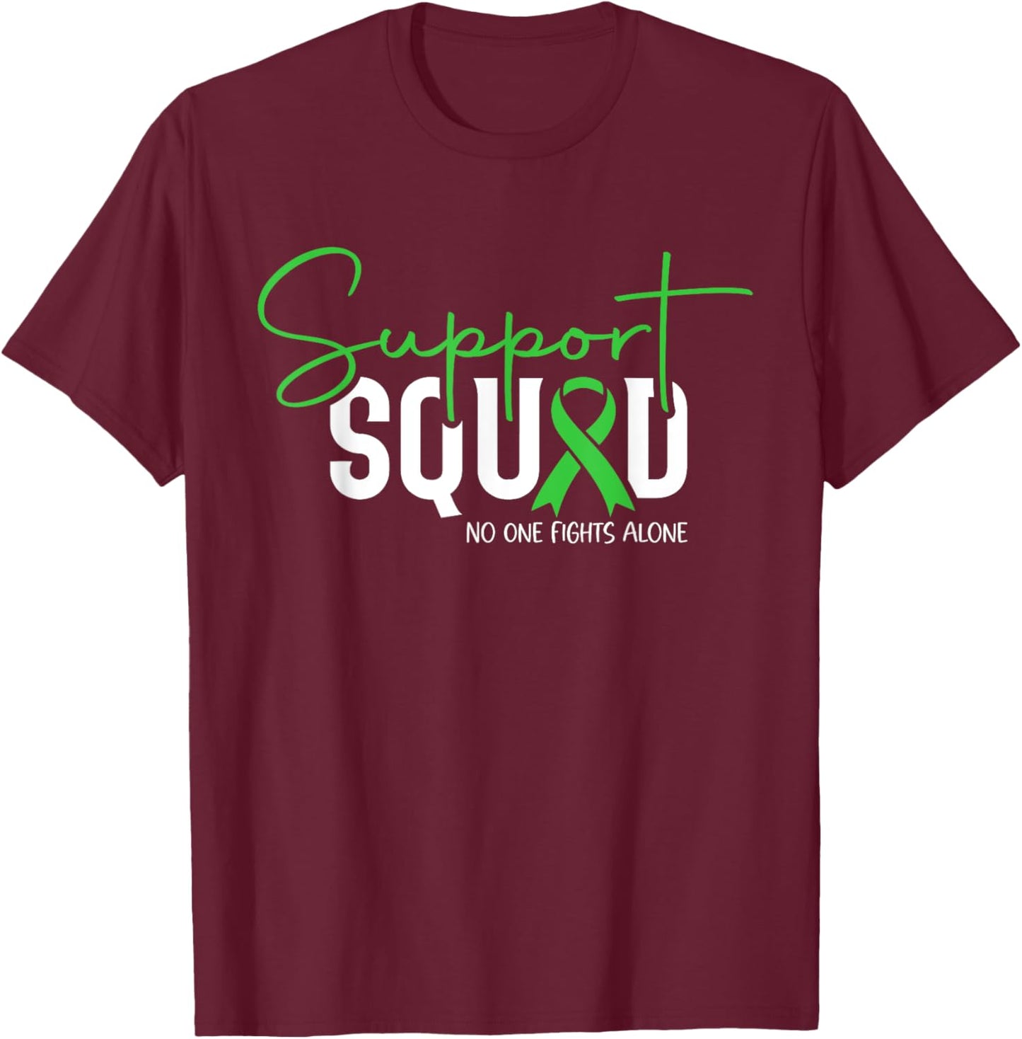 Support Squad Mental Health Awareness Matters Green Ribbon T-Shirt - T-Shirt | Maroon