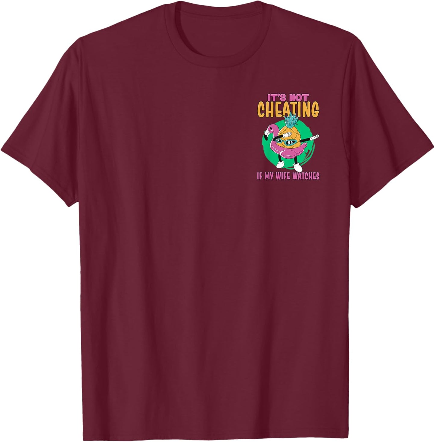 It's Not Cheating If My Wife Watches Minimalist T-Shirt - T-Shirt | Maroon