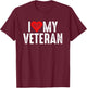 I Love My Veteran T-Shirt - T-Shirt | Maroon