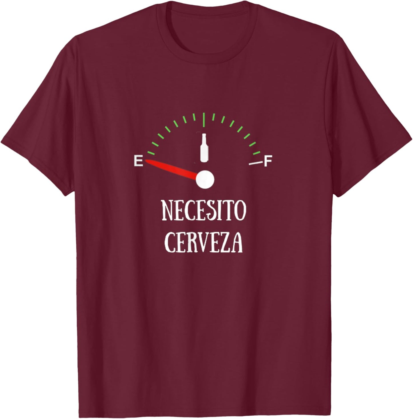 I Need Beer Necesito Cerveza Funny Beer Drinker T-Shirt - T-Shirt | Maroon