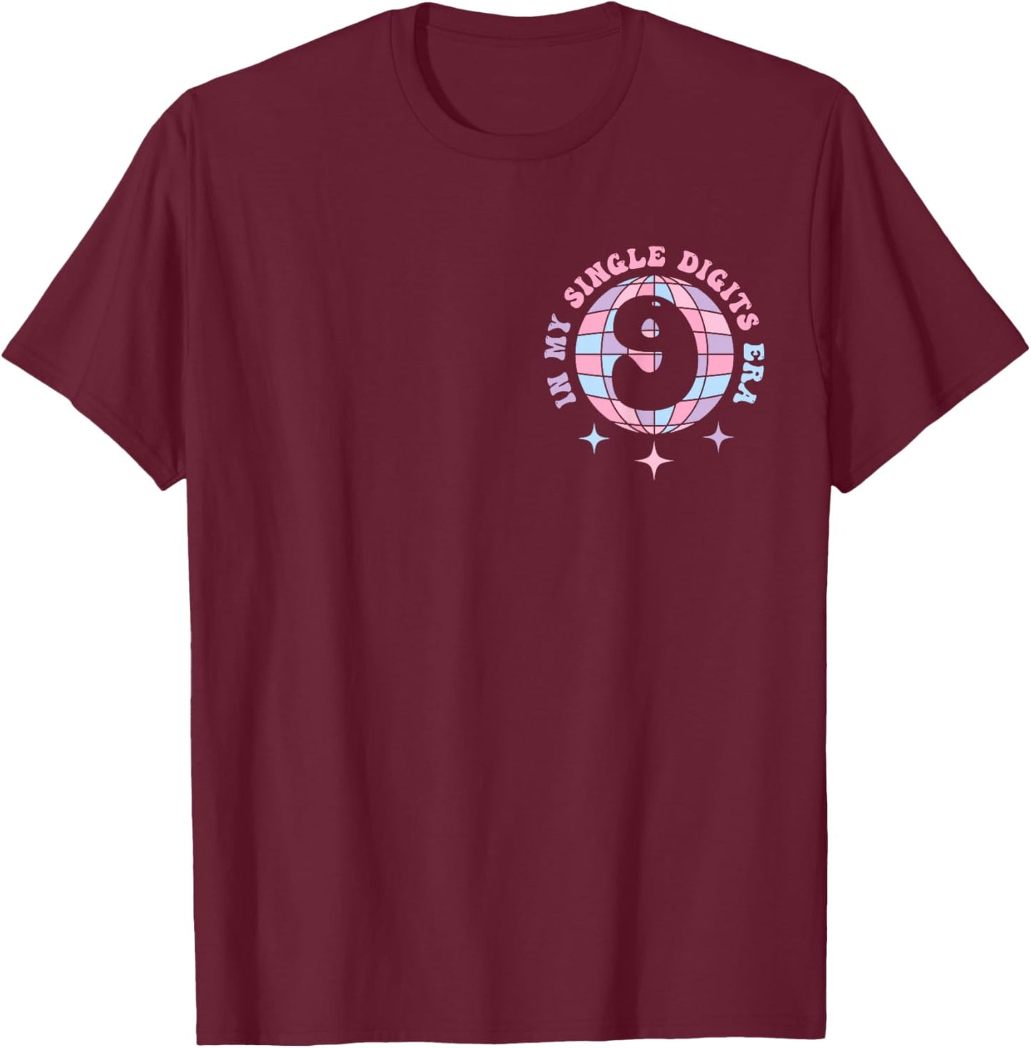 Kids It's My 9th Birthday, In My Single Digits Era Girls T-Shirt - T-Shirt | Maroon
