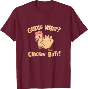 Guess What Chicken Butt Shirt Retro Funny Chicken Apparel T-Shirt - T-Shirt | Maroon