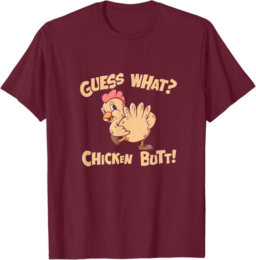 Guess What Chicken Butt Shirt Retro Funny Chicken Apparel