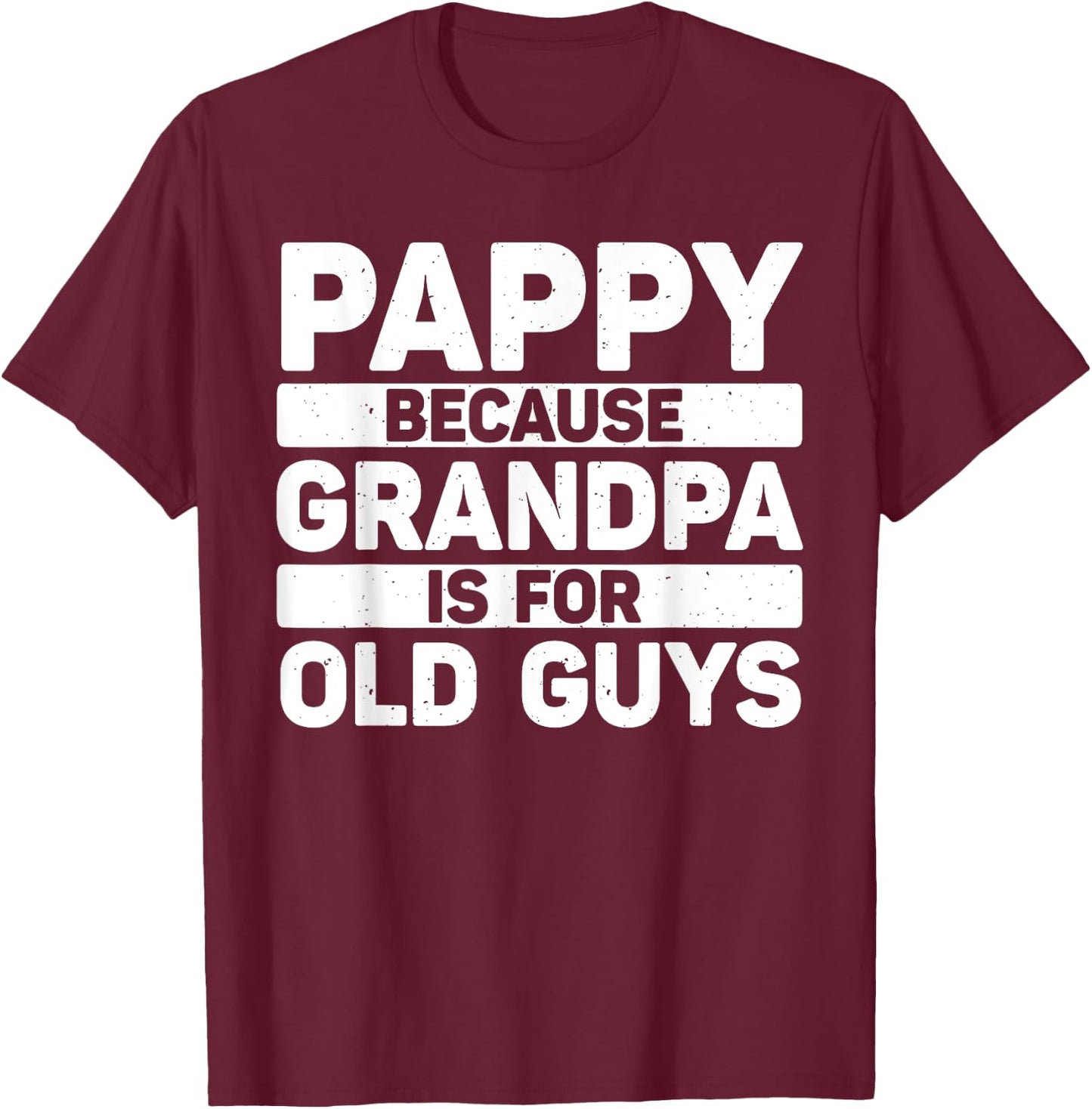 Pappy Design For Grandpa From Grandkids Father's Day Pappy T-Shirt - T-Shirt | Maroon