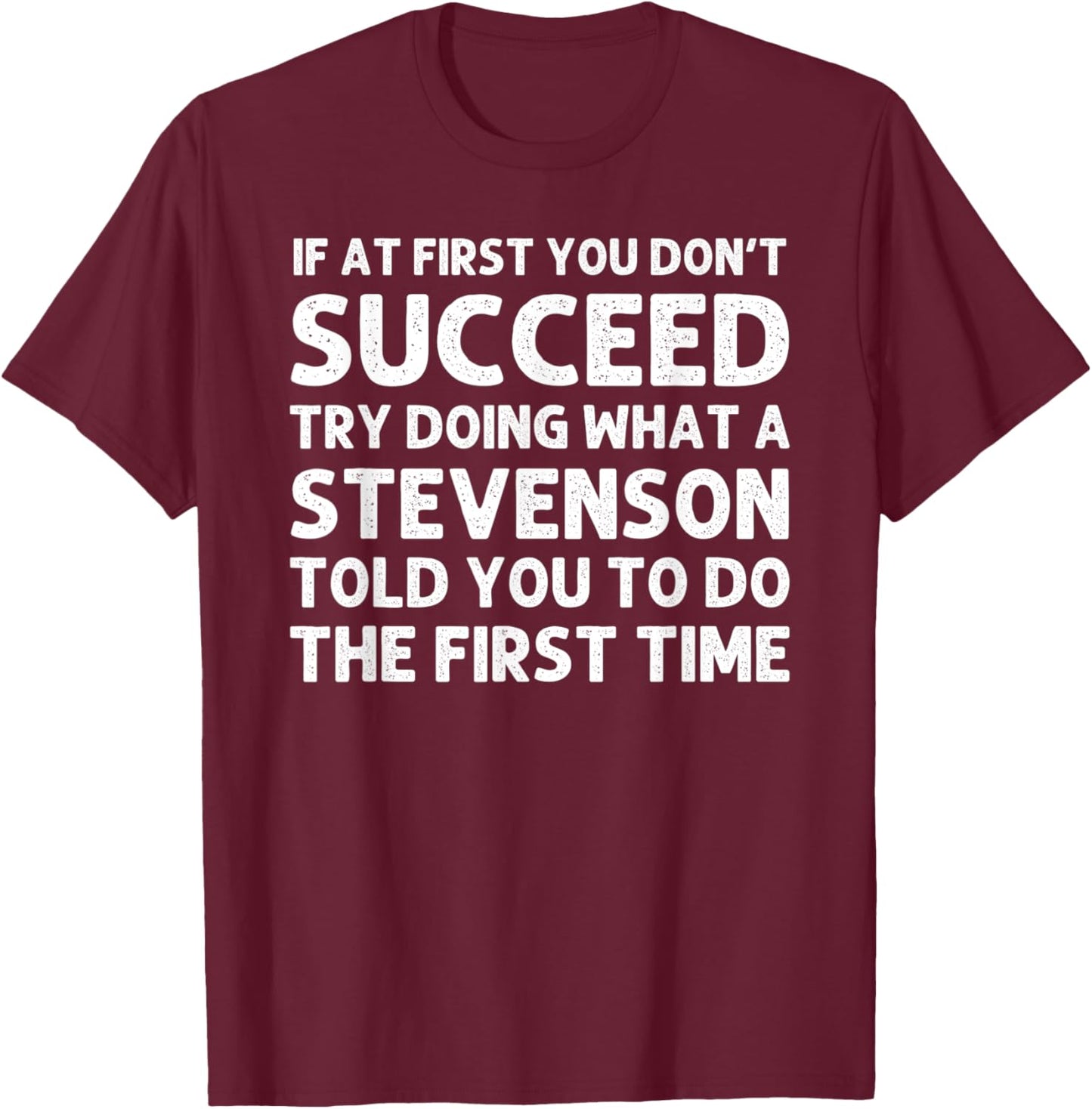 STEVENSON Funny Surname Family Tree Birthday Reunion Idea T-Shirt - T-Shirt | Maroon