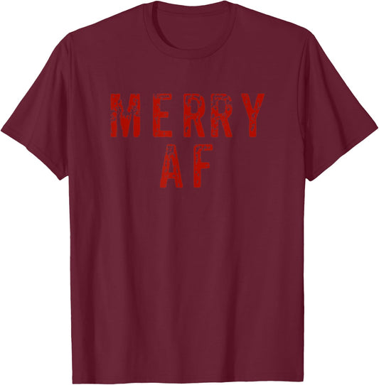 Merry AF Christmas Party Vintage Funny Sarcastic Gift T-Shirt - T-Shirt | Maroon