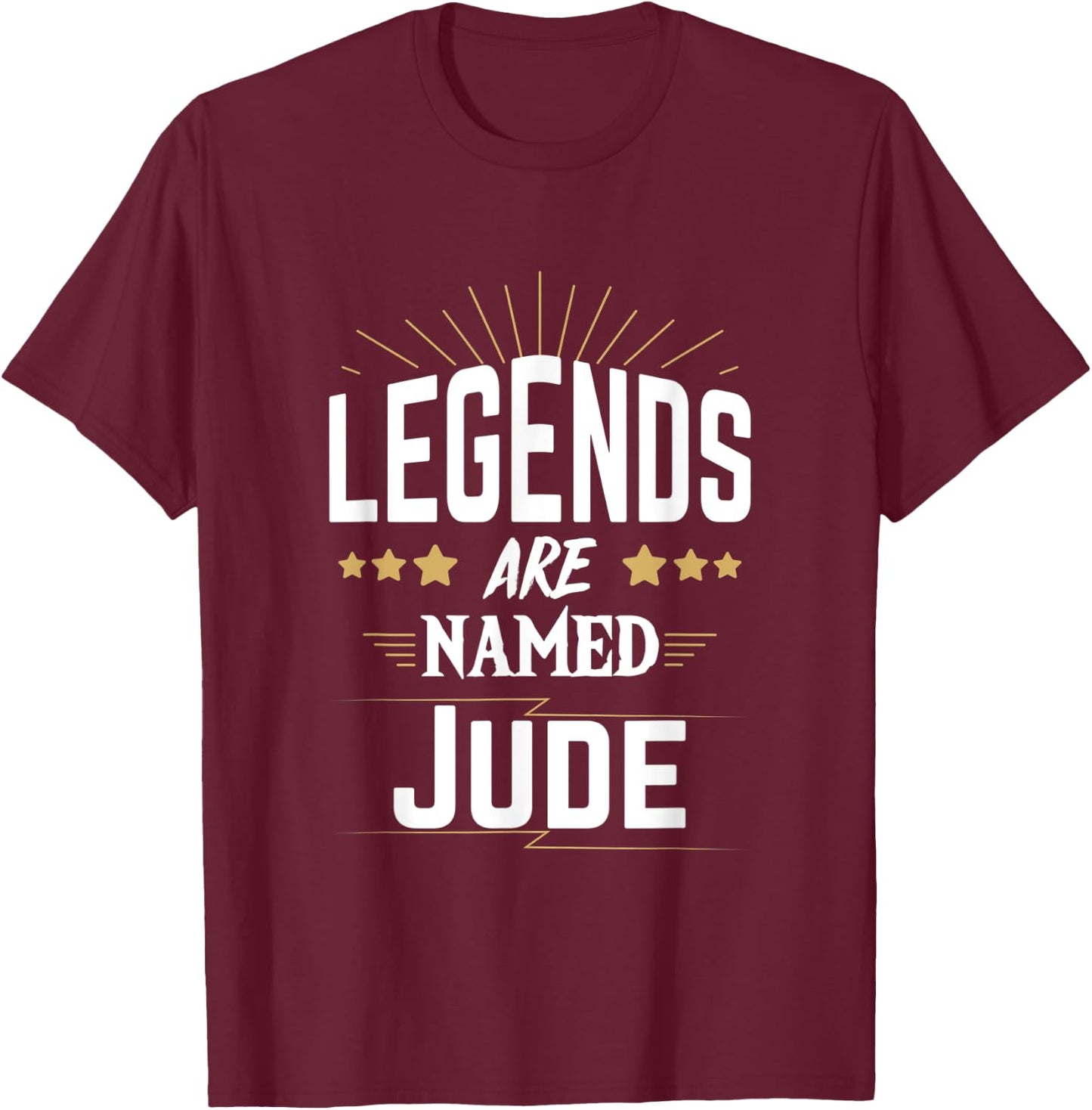 Legends Are Named Jude T-Shirt - T-Shirt | Maroon
