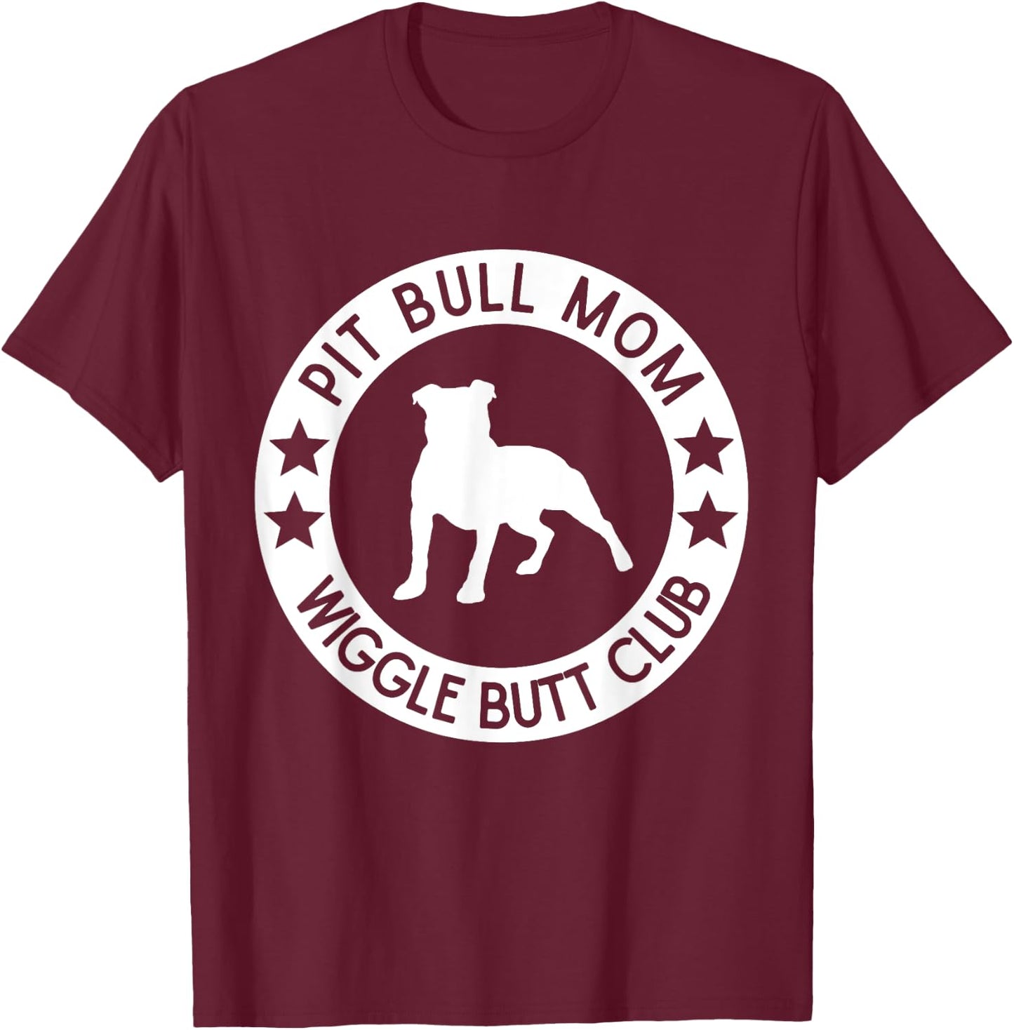 Funny Pit Bull Mom Dog Lover Mother's Day Women T-Shirt - T-Shirt | Maroon