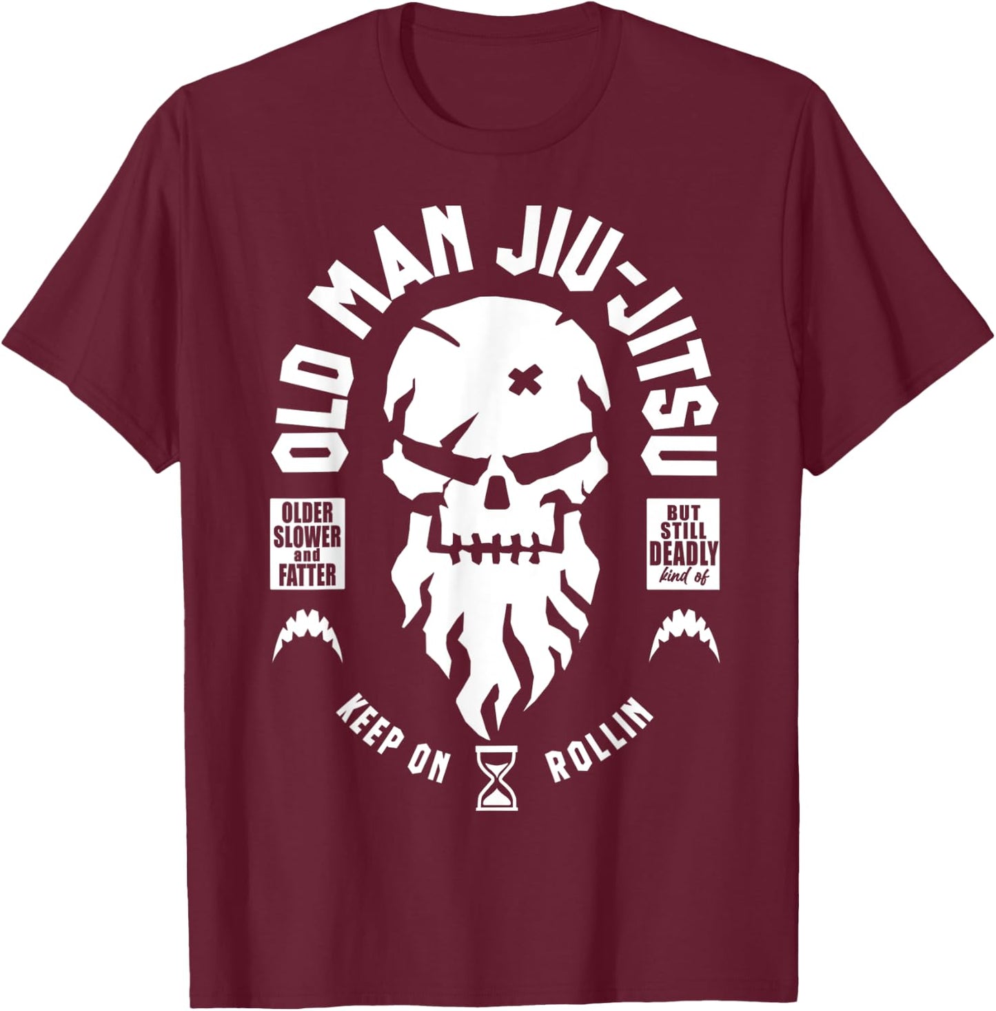 Vintage Old Man Jiu-Jitsu But Still Deadly Keep On Rollin T-Shirt - T-Shirt | Maroon