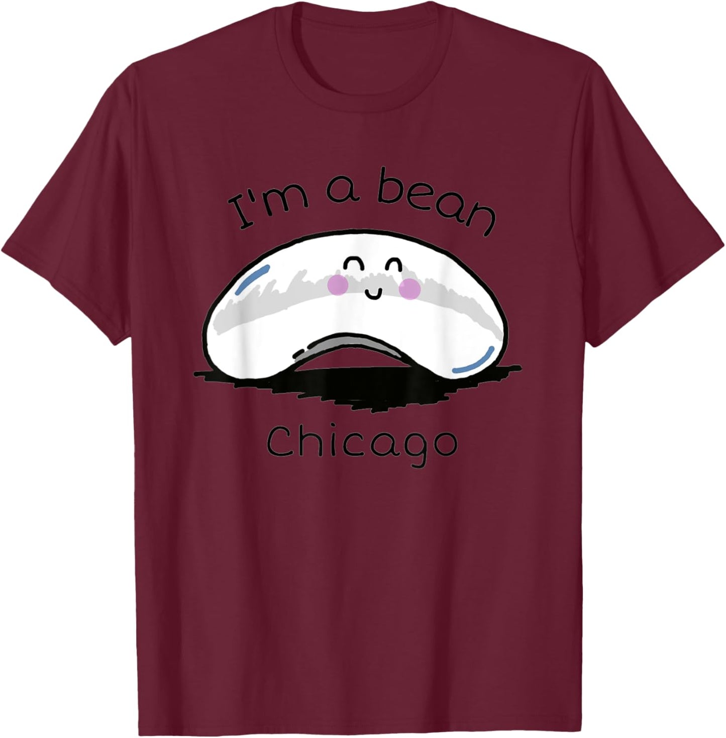 I'm A Bean Chicago T-Shirt - T-Shirt | Maroon
