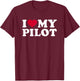 Ich liebe meinen Pilotten T-Shirt - T-Shirt | Maroon