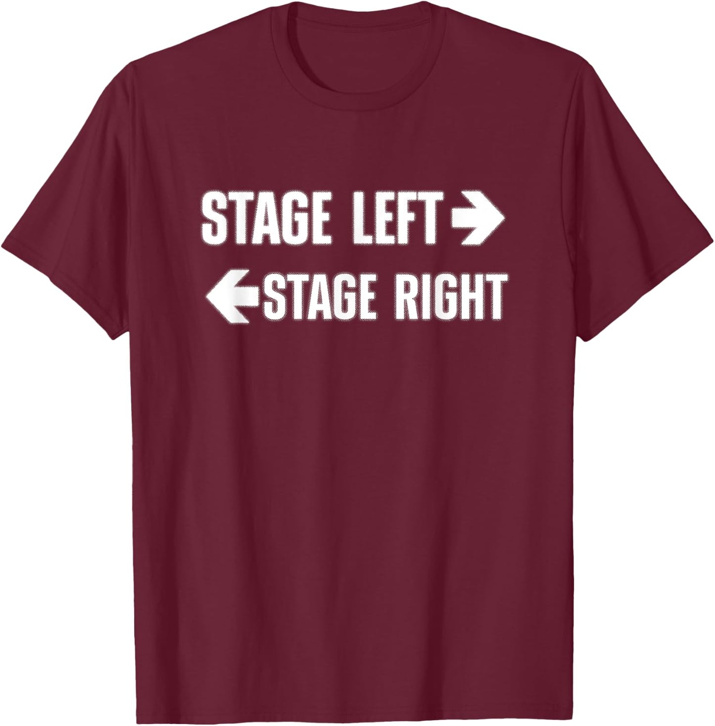 Cool Theater Women Stage Theatre Broadway Thespian T-Shirt - T-Shirt | Maroon