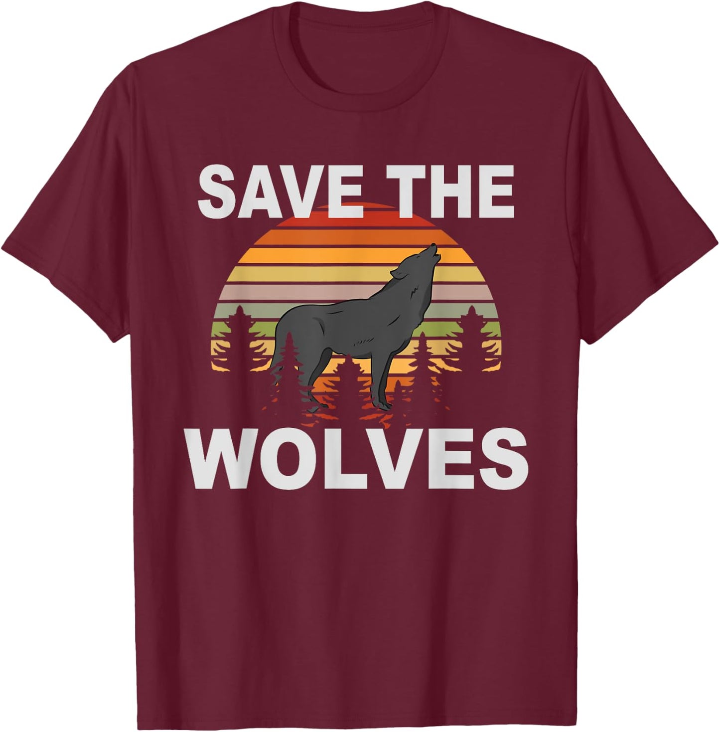 Retro Vintage Animal Lover Wolf Save The Wolves T-Shirt - T-Shirt | Maroon