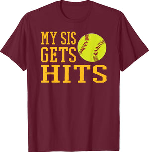 Funny Softball My Sis Gets Hits Brother & Sister Softball T-Shirt - T-Shirt | Maroon