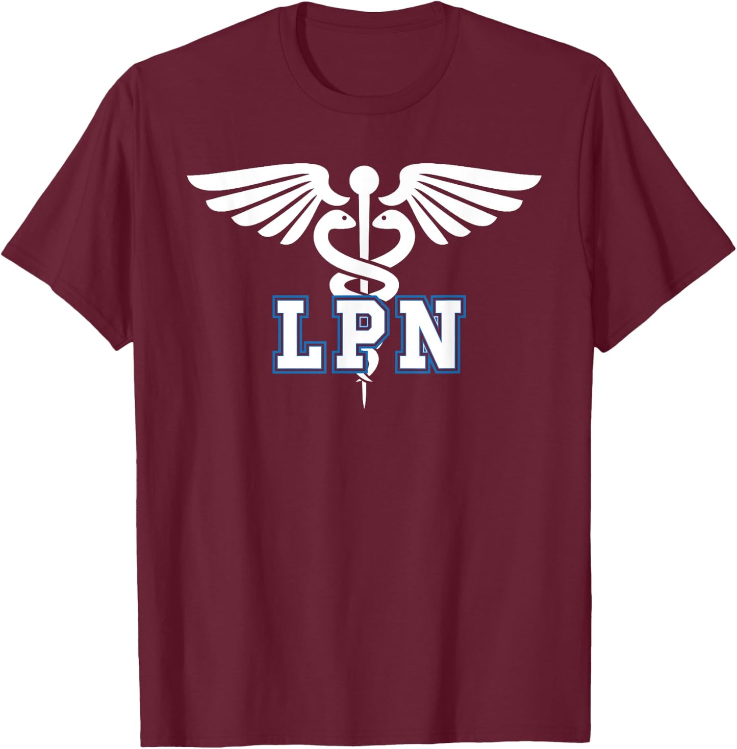 LPN Caduceus Licensed Practical Nurse LPN Nurse T-Shirt - T-Shirt | Maroon