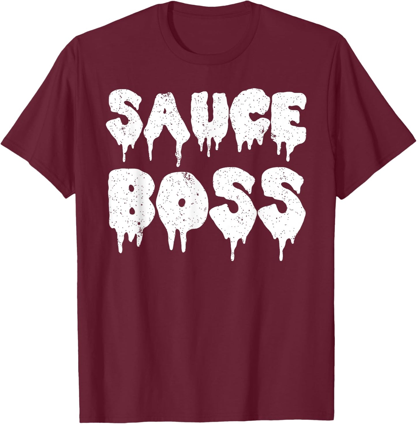 Sauce Boss Chef BBQ Cook Food Humorous T-Shirt - T-Shirt | Maroon