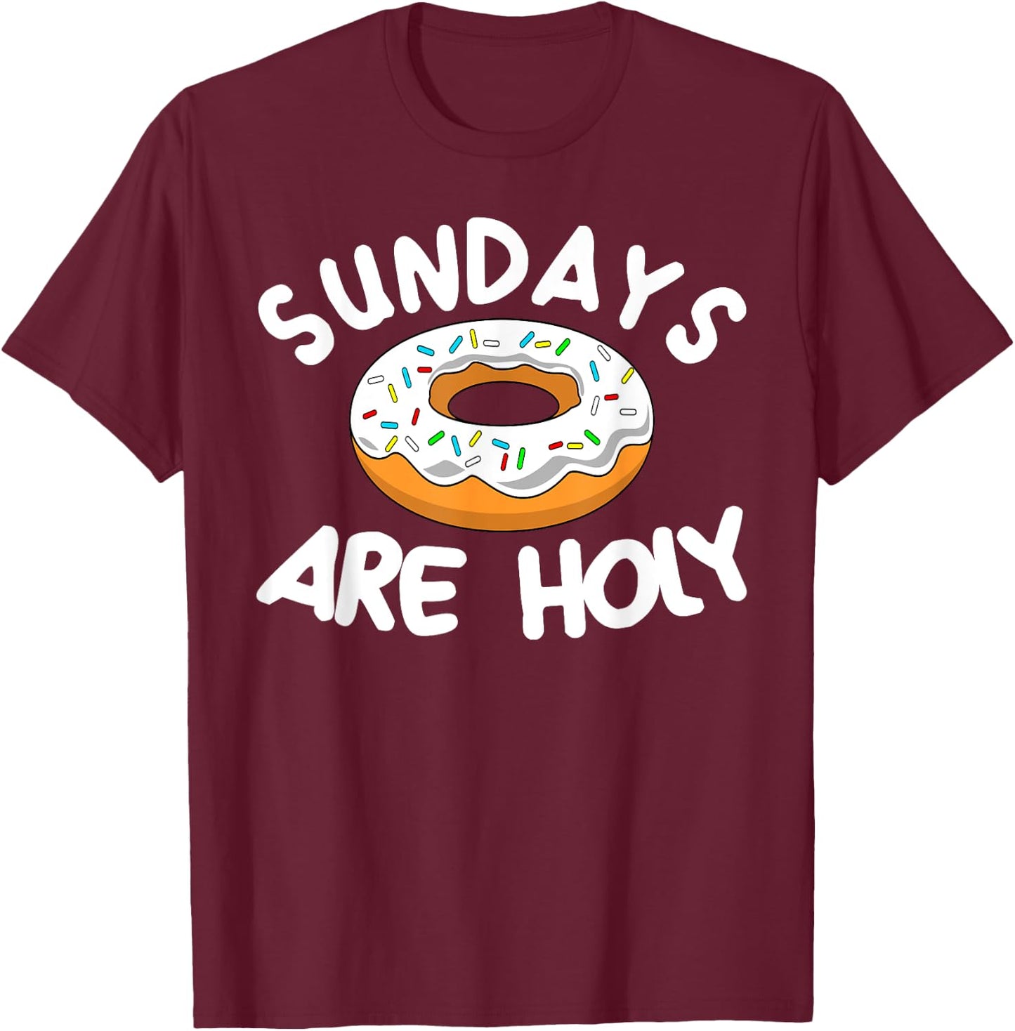 Sunday Are Holy Donut Lover Christian MM T-Shirt - T-Shirt | Maroon