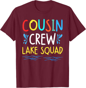 Cousin Crew Lake Squad Family Vibes Making Memories Together T-Shirt - T-Shirt | Maroon