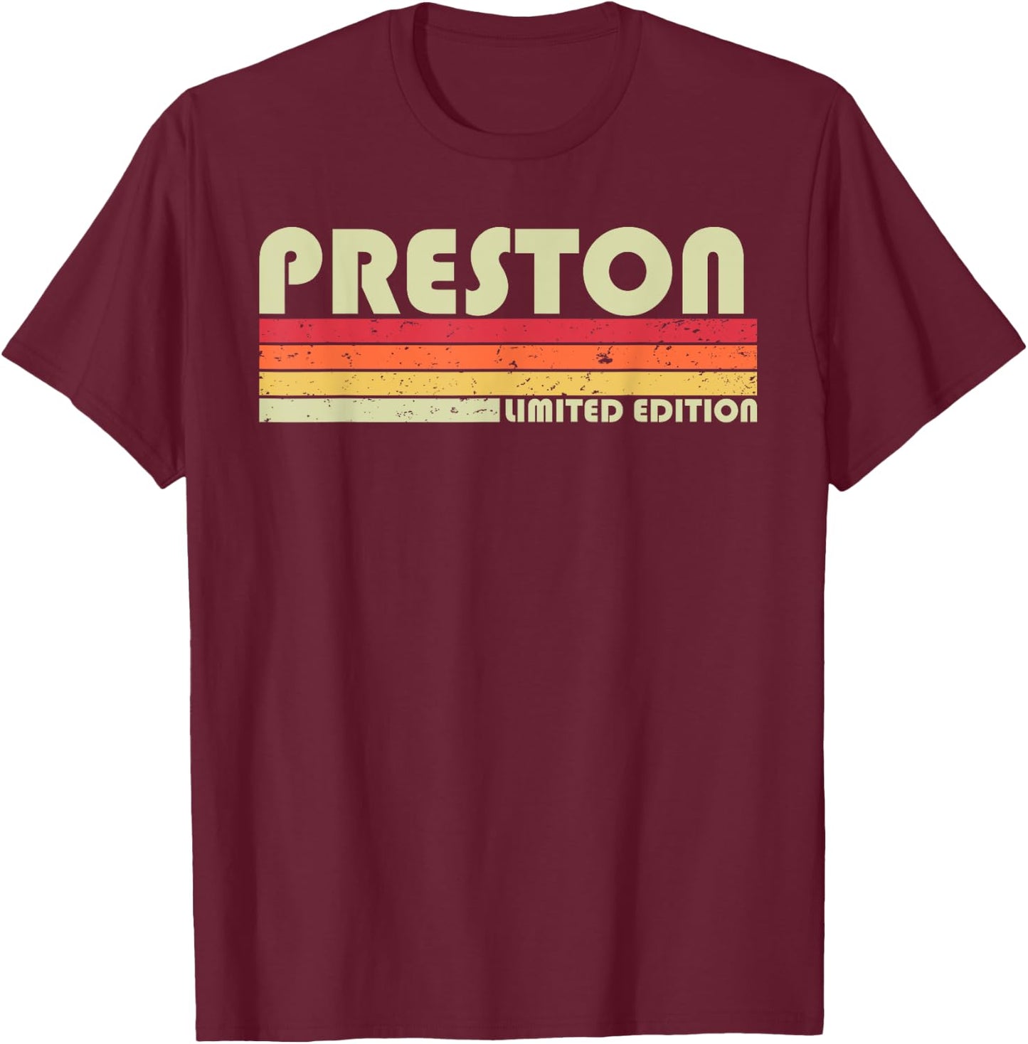 Preston Gift Name Personalized Funny Retro Vintage Birthday T-Shirt - T-Shirt | Maroon