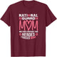 National Guard Mom Shirt Army Heroes Gifts Military family T-Shirt - T-Shirt | Maroon