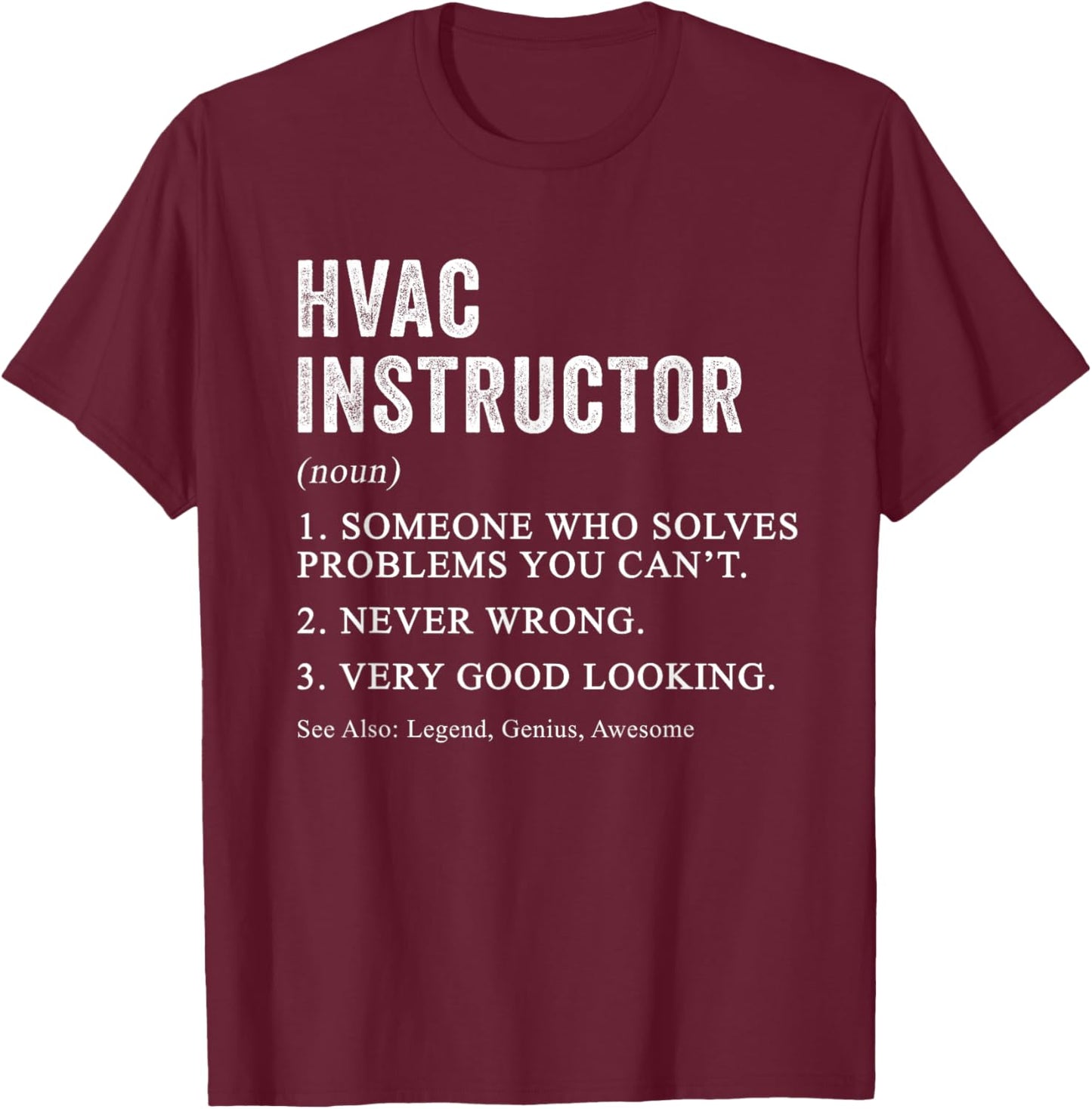 Funny HVAC Instructor Definition HVAC Tech Teacher Humor Men Women T-Shirt - T-Shirt | Maroon