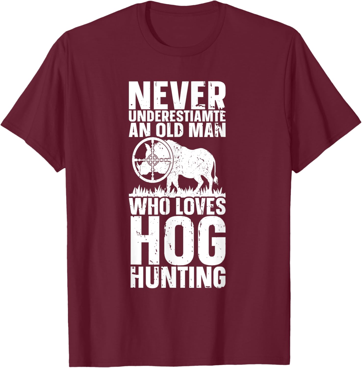 Hog Hunting Boar Wild Hog Pig Hunter Vintage Pig Feral Hogs T-Shirt - T-Shirt | Maroon
