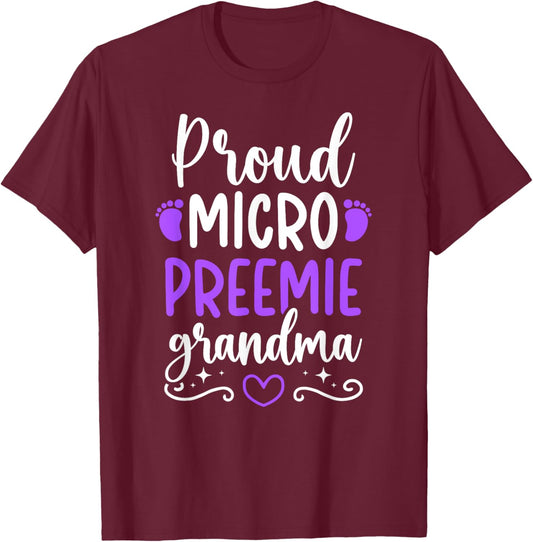 Proud Micro Preemie Grandma NICU Grandma Of NICU Warrior T-Shirt - T-Shirt | Maroon