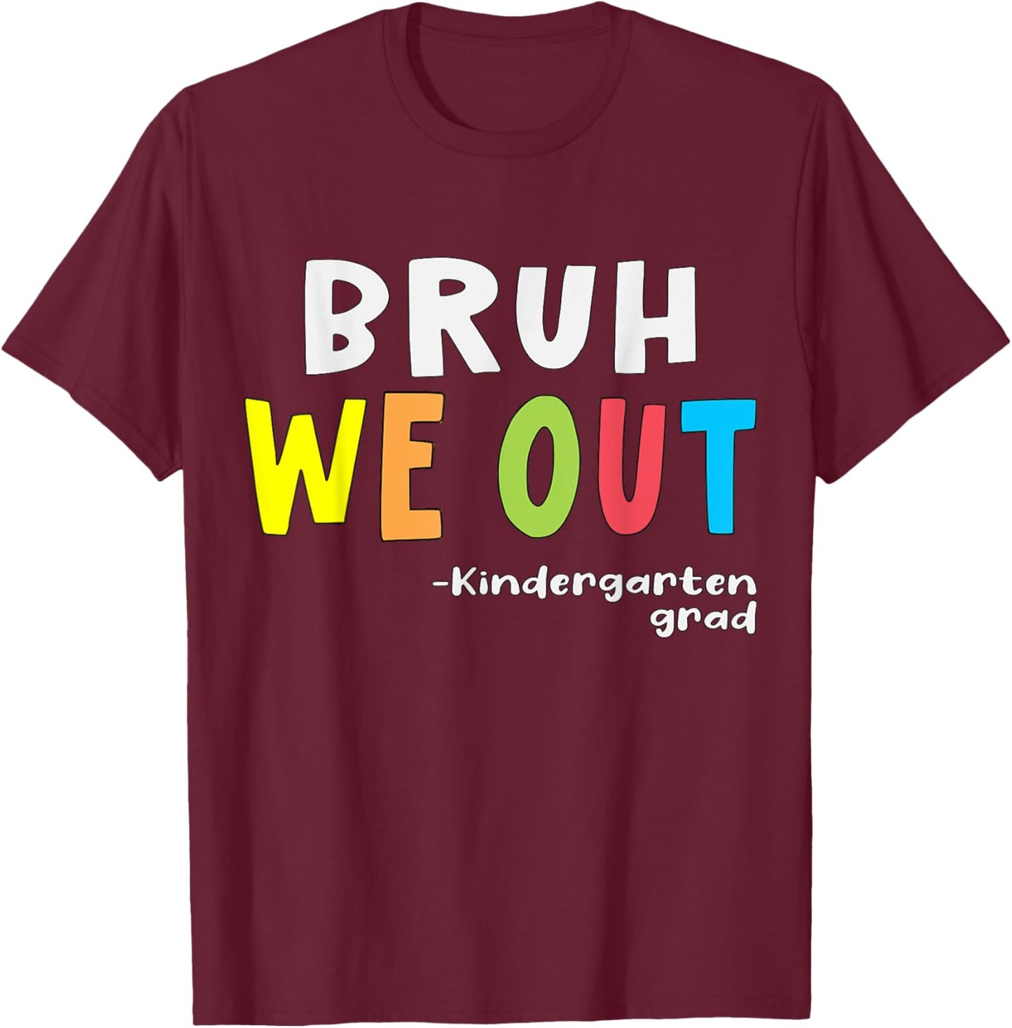 Goodbye Kindergarten Hello 1st Grade Kindergarten Graduation T-Shirt - T-Shirt | Maroon