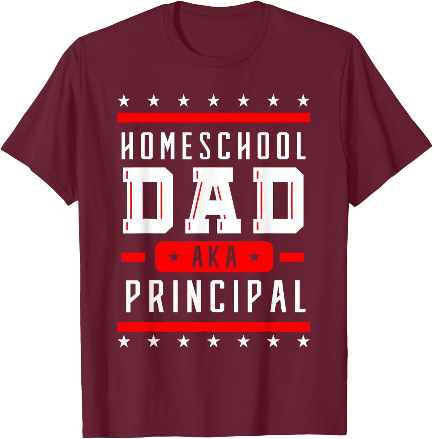 Teacher Principal Dad Homeschool Instructor Father's Day Men Women Girls Kids T-Shirt - T-Shirt | Maroon