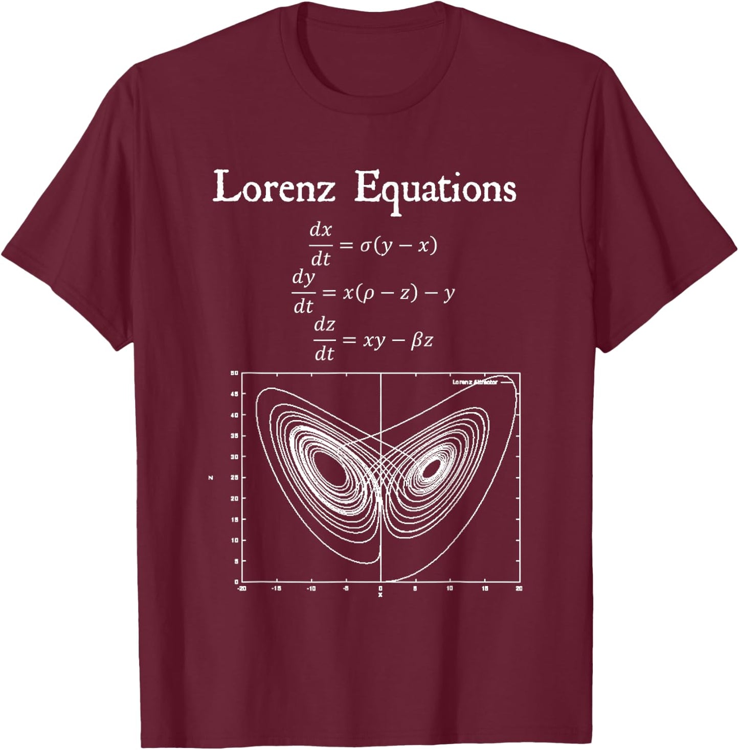 Lorenz Equations Chaos Butterfly Physics Math Teacher Nerdy Women Girls Kids T-Shirt - T-Shirt | Maroon